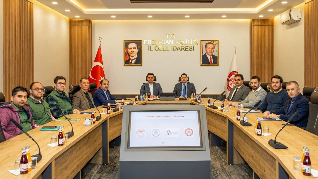 Erzincan Sera Projesinde gelişmeler masaya yatırıldı