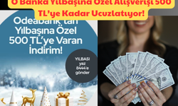 O Banka Yılbaşına Özel: Alışverişi 500 TL’ye Kadar Ucuzlatıyor!