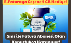E-Faturaya Geçene 5 GB Hediye: Sms ile Fatura Abonesi Olan Konuştukça Kazanıyor!
