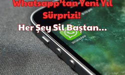 Whatsapp: Yeni Yıl Sürprizi! Her Şey Sil Baştan…