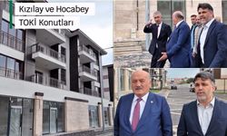 Kızılay ve Hocabey TOKİ Konutları Yerinde İncelendi