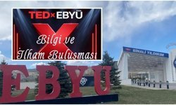 TEDxEBYÜ “Bilgi ve İlham Buluşması” 20 Nisan’da