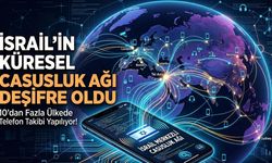 İsrail'in Küresel Casusluk Ağı Deşifre Oldu