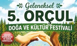5. Orçul Festivali Başlıyor!