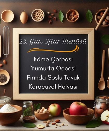 Ramazan'ın 23. Gününe Özel İftar Sofrası: Anadolu'nun Lezzet Şöleni
