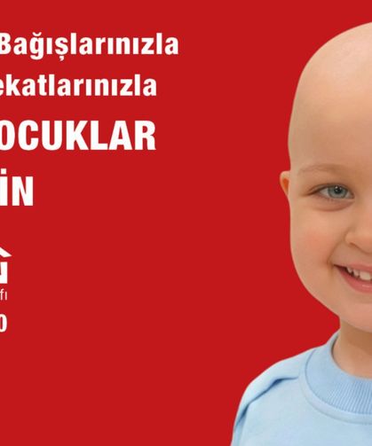 LÖSEV Ramazan’da Lösemi Ve Kanserle Mücadele Edenlerin Yanında
