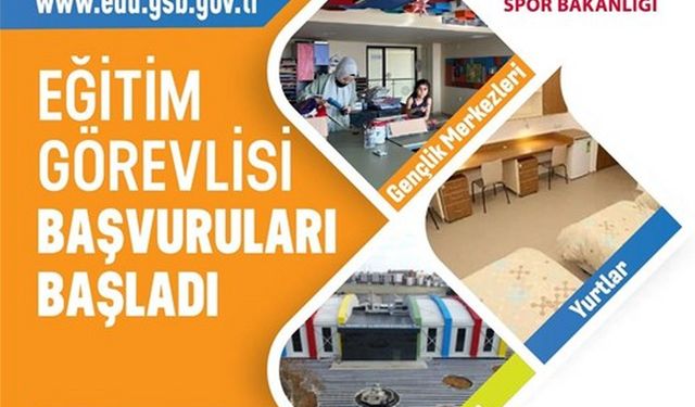 Eğitim görevlisi başvuruları başladı