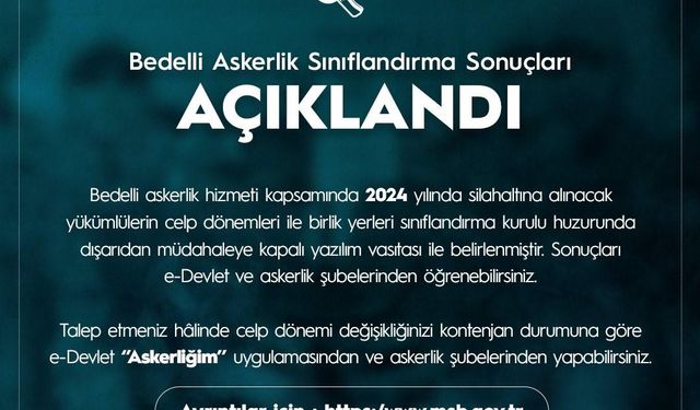 Bedelli askerlik sınıflandırma sonuçları açıklandı