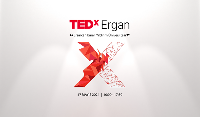 Erzincan’da “TEDx Ergan” Etkinliği  yapılacak