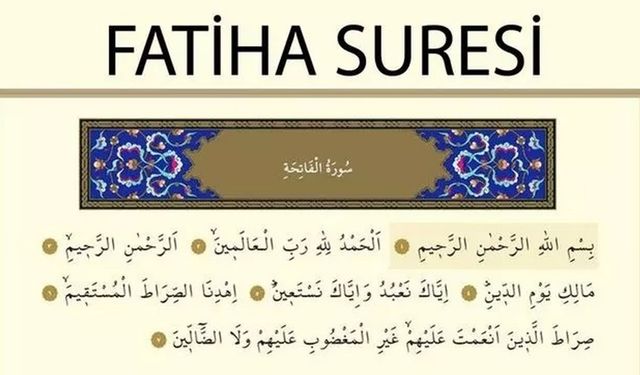 Fatiha Suresinin okunuşu ve anlamı. Fatiha Suresi nasıl indi? Fatiha Suresinin önemi ne?