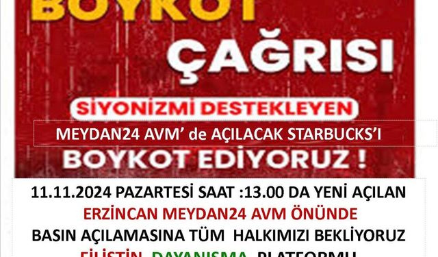 Erzincan'da Starbucks'a Boykot Çağrısı