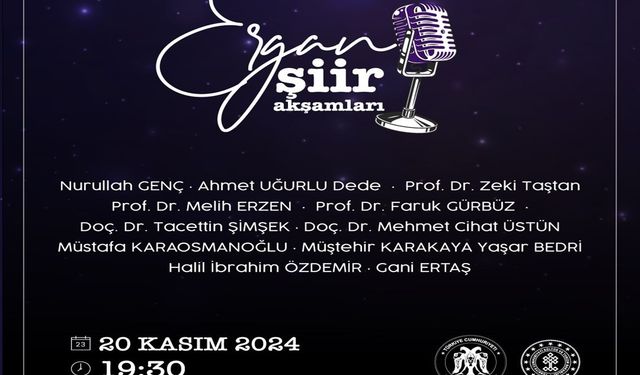 Ünlü şairlerin katılımıyla “ Şiir Akşamları” 20 Kasım’da düzenleniyor