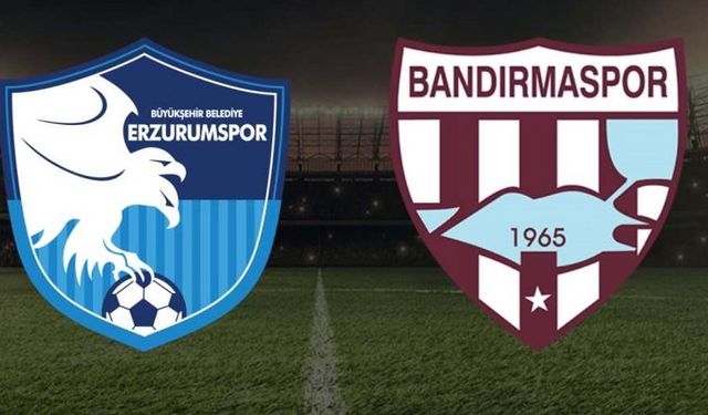 Erzurumspor FK, Bandırmaspor’u 2-0'lık Skorla Yendi