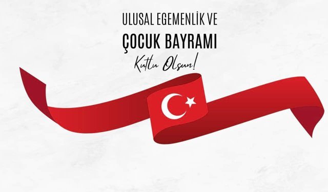 Erzincan protokolünden 23 Nisan mesajları