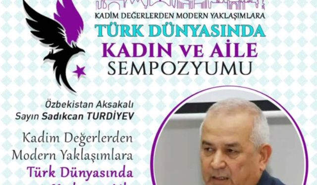 Türk Dünyasının Kalbi Erzincan’da Atacak: Kadın ve Aile Zirvesi