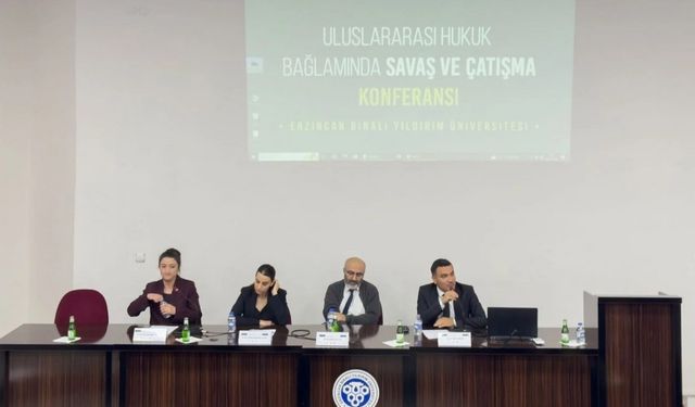 Erzincan’da Savaş, Çatışma ve Adalet Tartışıldı