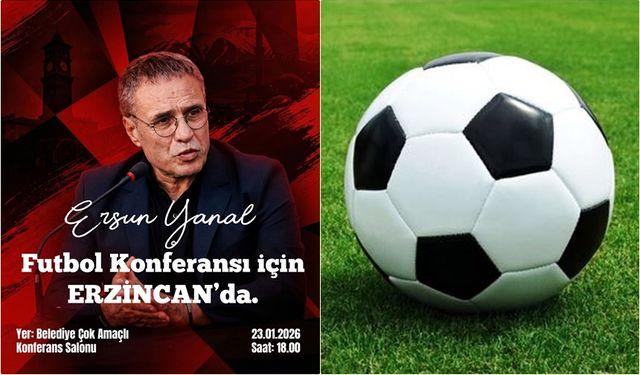 A Milli Takım Eski Teknik Direktörü Ersun Yanal Erzincan’a Geliyor