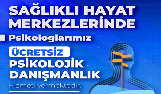 Psikolojik Danışmanlık Sağlık Merkezlerinde Ücretsiz