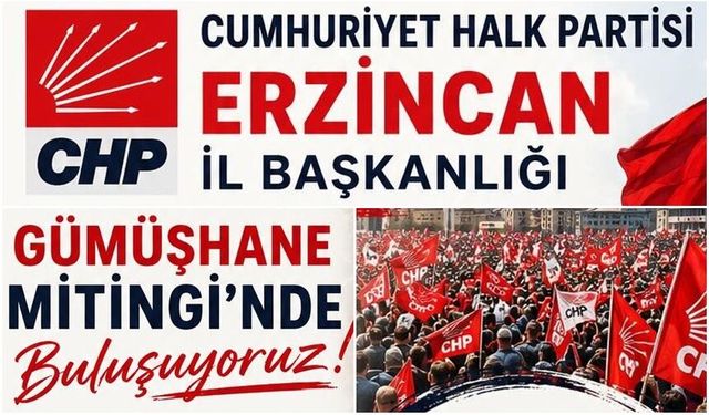 CHP Erzincan’dan 23 Mayıs Mitingi Duyurusu