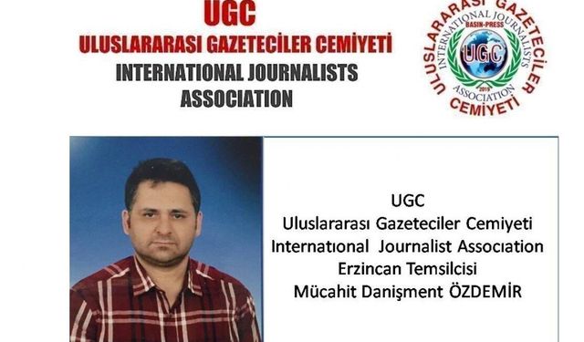Mücahit Danişment Özdemir, UGC Erzincan Temsilcisi Oldu