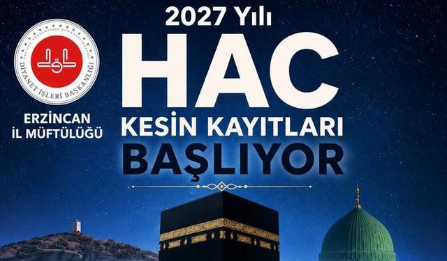2027 Hac Kesin Kayıt Tarihleri ve Ücretleri Netleşti!