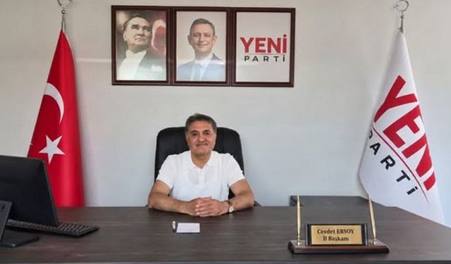 Yeni Parti Erzincan Kurucu İl Başkanı Ersoy'dan Net Mesaj!