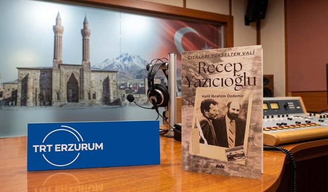 TRT Erzurum Radyosu'nda Recep Yazıcıoğlu Kitabı Konuşulacak