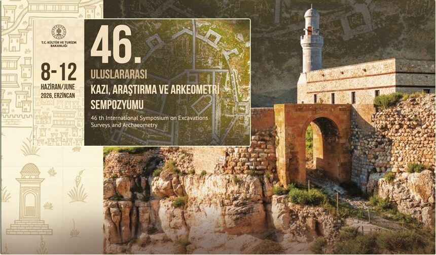 46. Uluslararası Kazı, Araştırma ve Arkeometri Sempozyumu Başlıyor