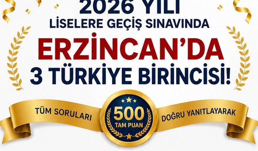 Erzincan'da LGS Heyecanı: 3 Öğrenci Zirvede!