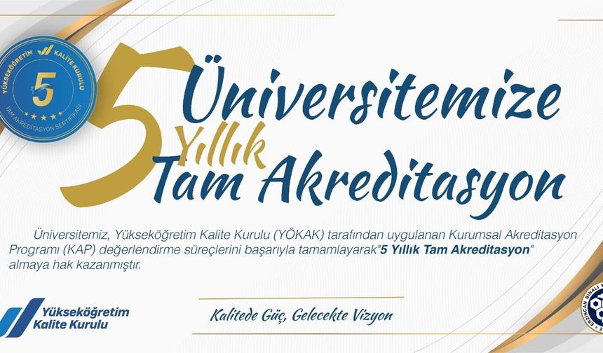 EBYÜ’de kalite başarısı: Koşullu akreditasyon tam akreditasyona dönüştü