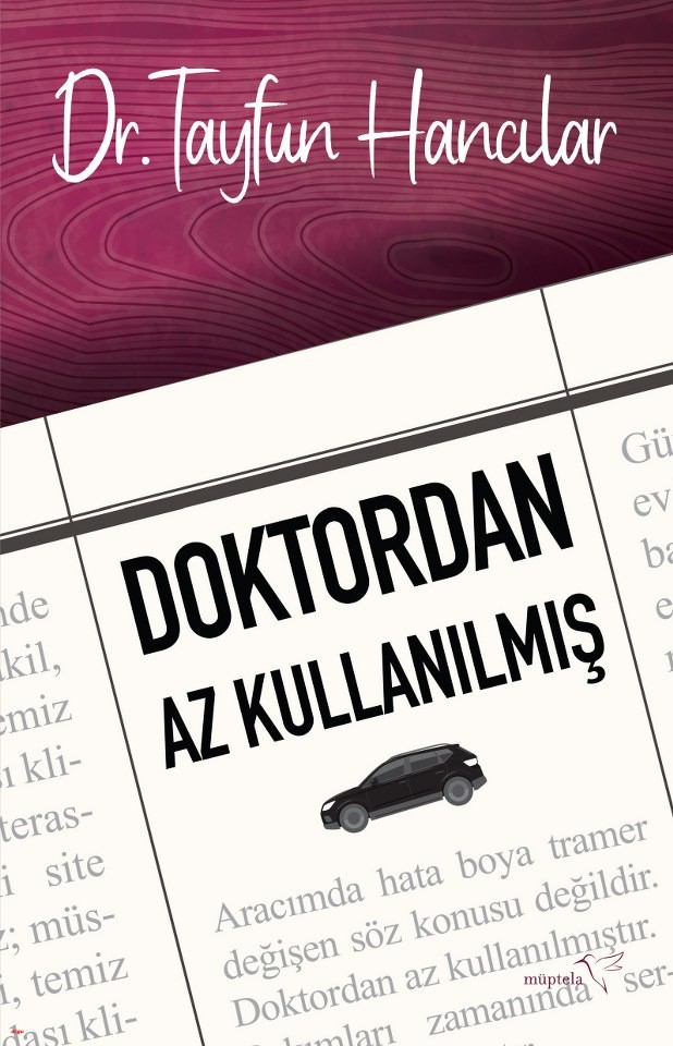 “Doktordan Az Kullanılmış” düşündürürken gülümseten, gülümserken duygulandıran bu kitap size iyi gelecek (1)_618x960