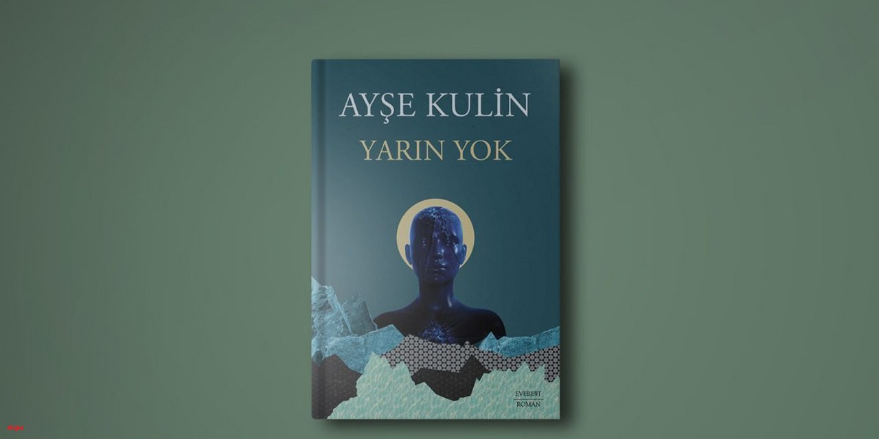 yarın yok ayşe kulin_1280x640