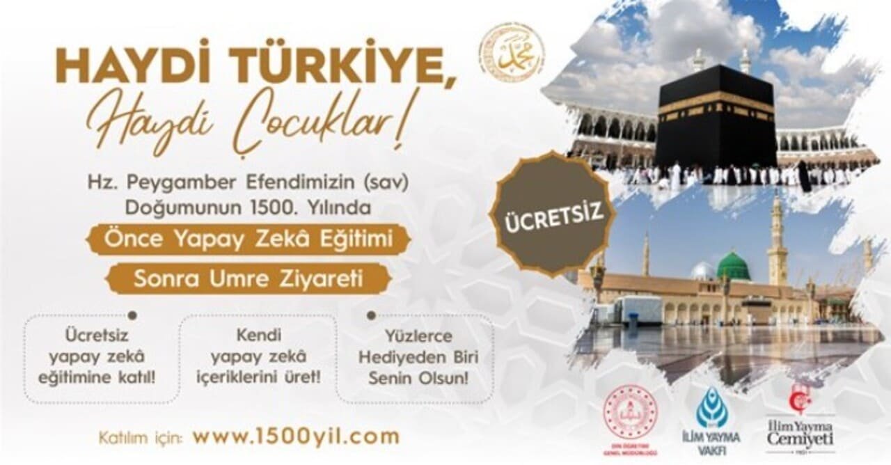 Öğrencilere Yapay Zeka Ve Umre Fırsatı!