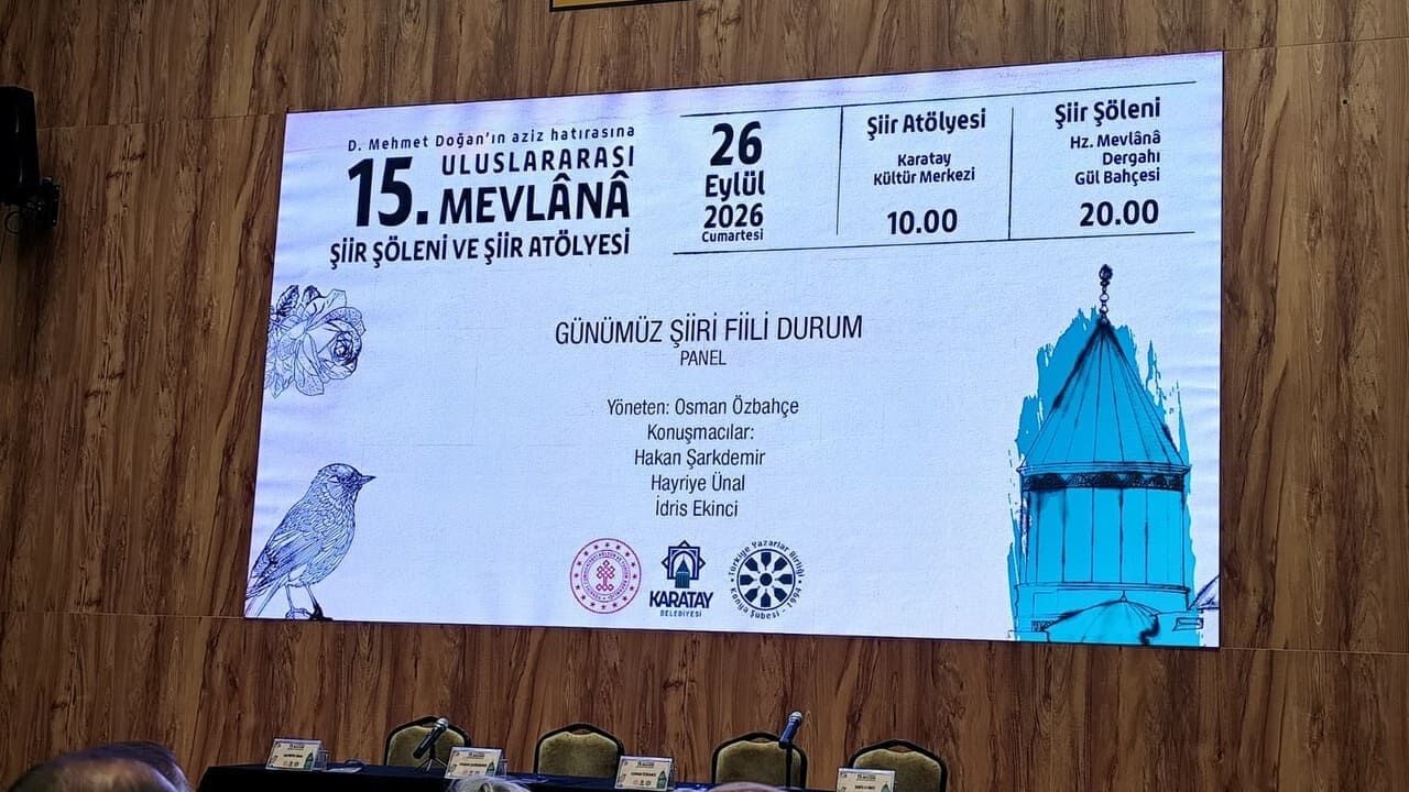15. Uluslararası Mevlânâ Şiir Şöleni Karatay’da Gerçekleşti